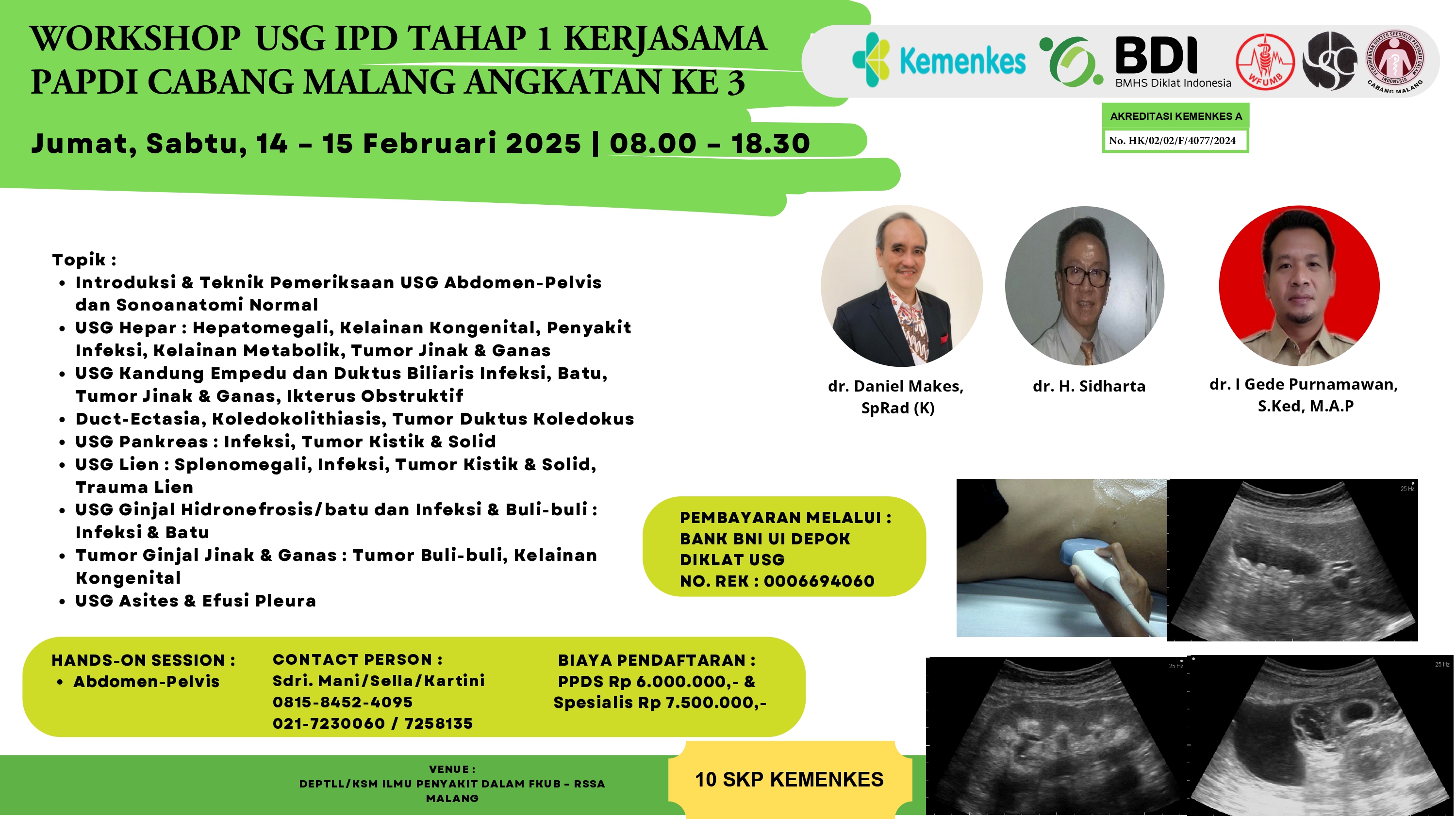 Workshop BDI - LPUK USG -  USG IPD TAHAP 1 KERJASAMA PAPDI CABANG MALANG ANGKATAN KE - 3