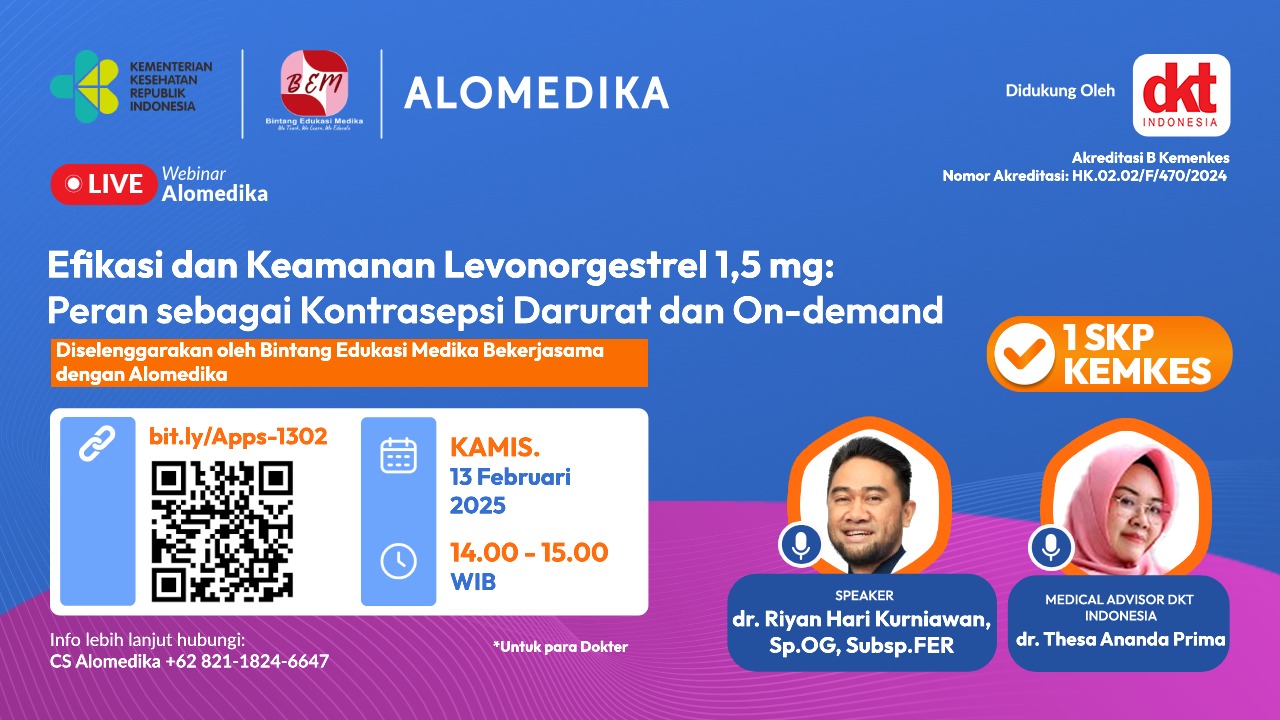 ALOMEDIKA WEBINAR - EFIKASI DAN KEAMANAN LEVONORGESTREL 1,5 MG PERAN SEBAGAI KONTRASEPSI DARURATDANON-DEMAND