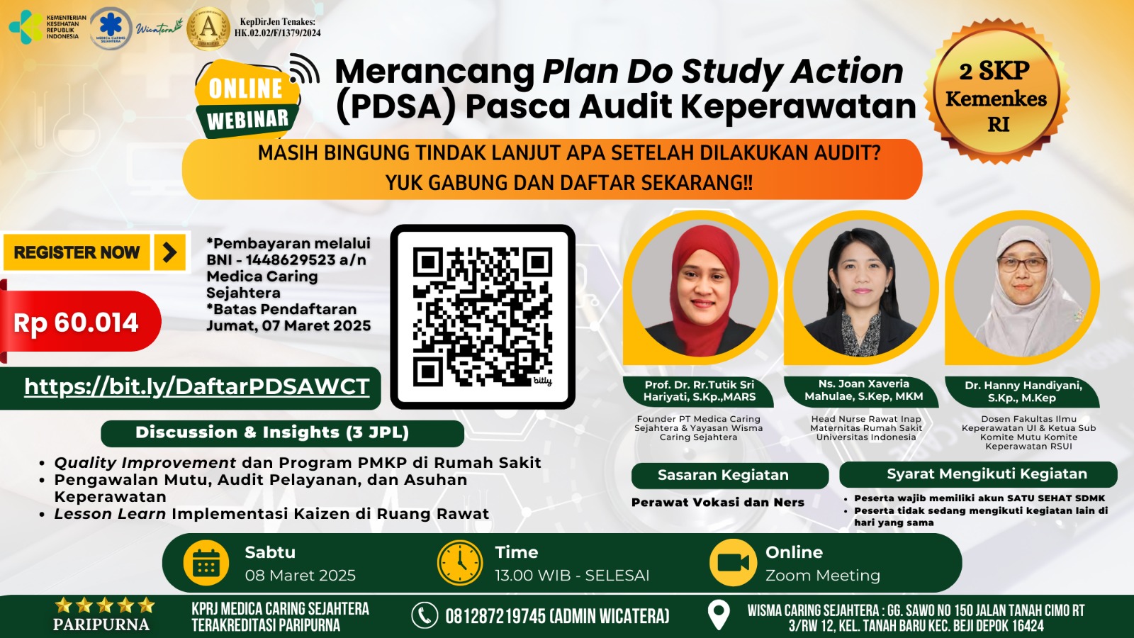 Webinar Merancang Plan Do Study Action (PDSA) Pasca Audit Keperawatan Angkatan 1