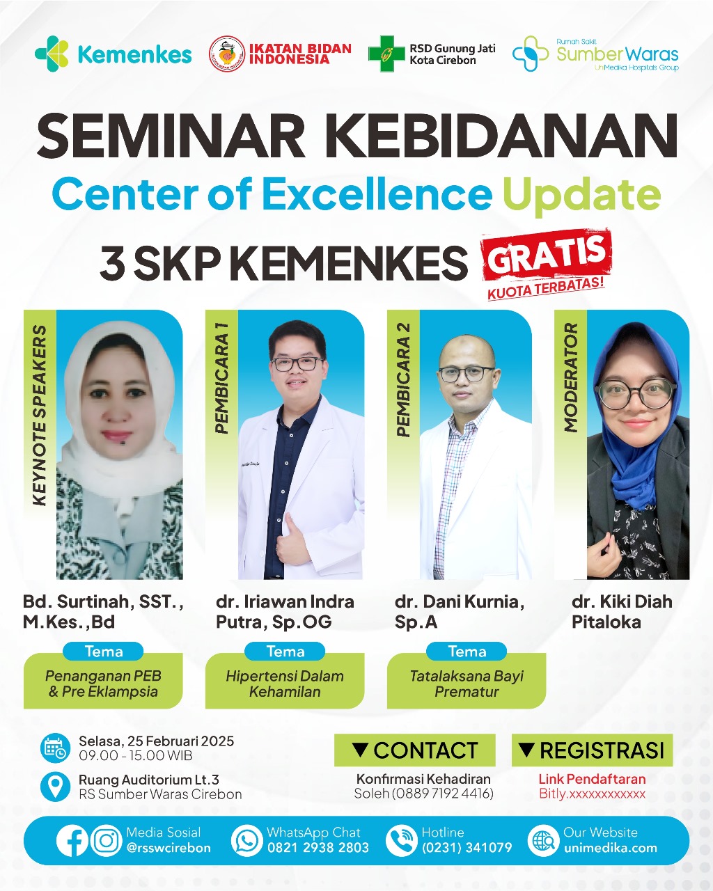 SEMINAR MEDIS CENTER OF EXCELENT UPDATE HIPERTENSI DALAM KEHAMILAN DAN TATALAKSANA BAYI PREMATURITAS DI RUMAH SAKIT SUMBER WARAS CIREBON