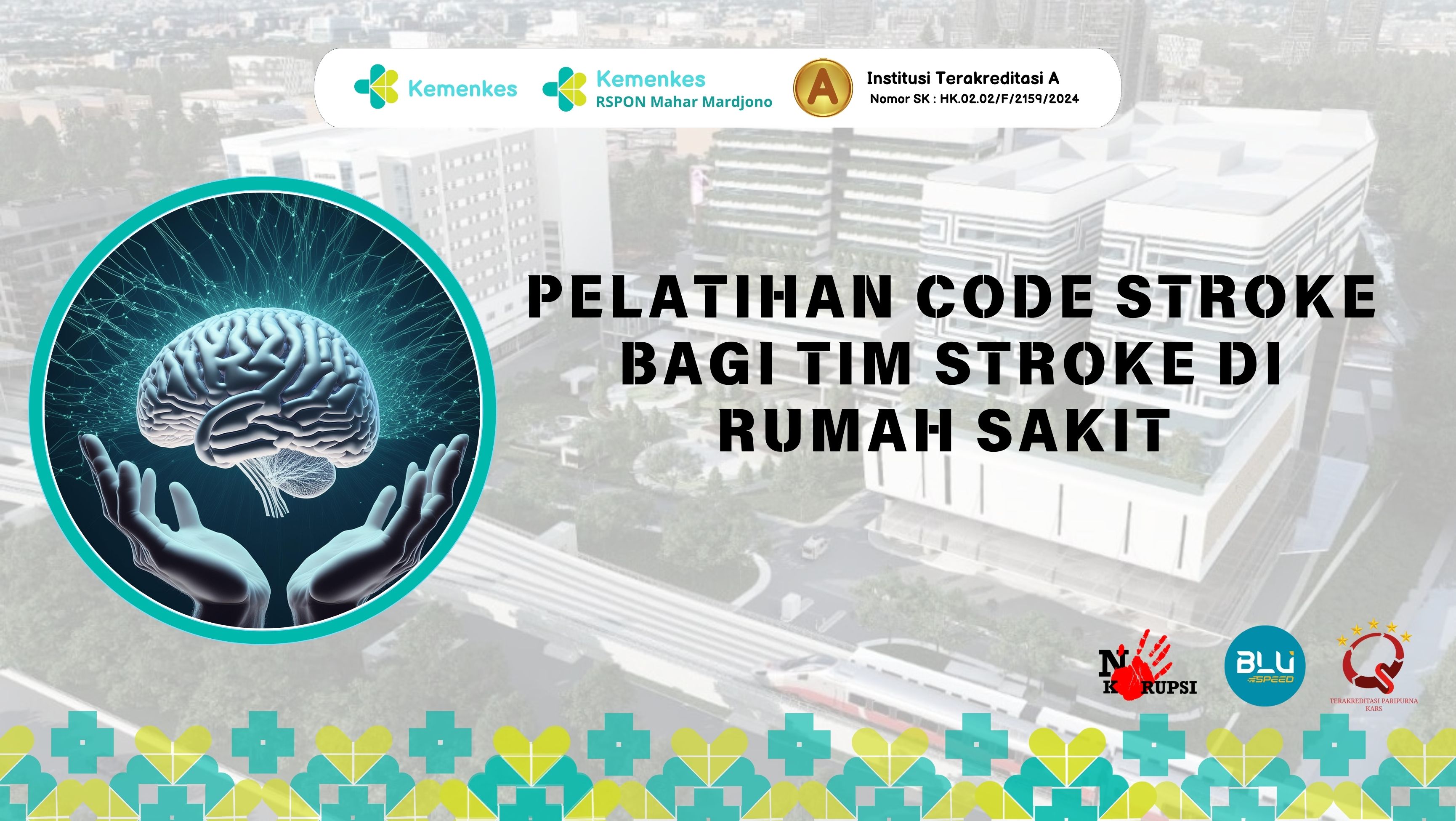 Pelatihan Code Stroke bagi Tim Stroke di Rumah Sakit Angkatan 2