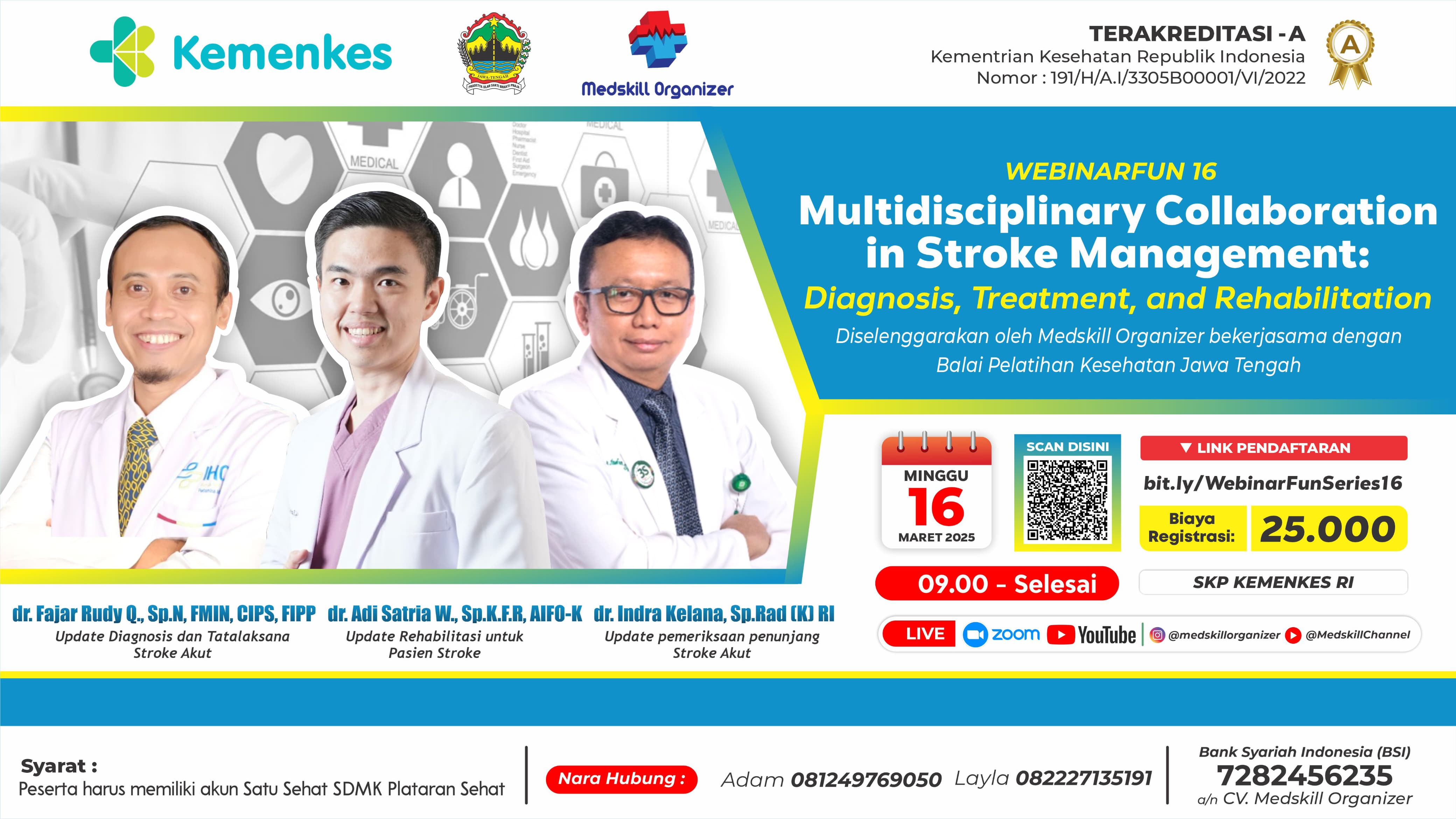 Multidisciplinary Collaboration in Acute Stroke Management: Diagnosis, Treatment, and Rehabilitation Angkatan 1