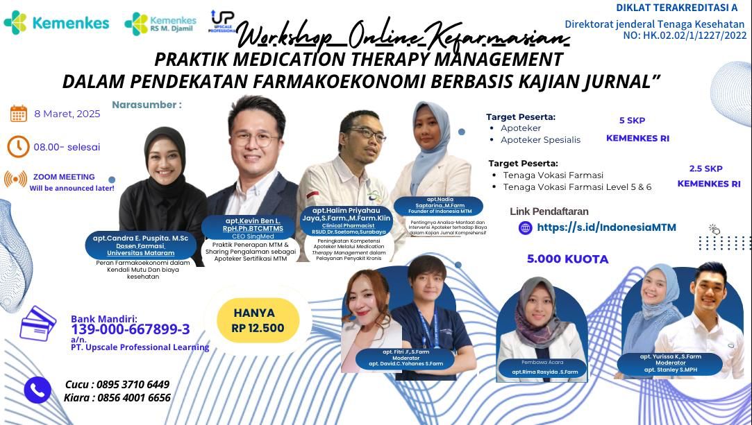 Workshop Online Kefarmasian : Praktik Medication Therapy Management Dalam  Pendekatan Farmakoekonomi Berbasis Kajian Jurnal Angkatan 1