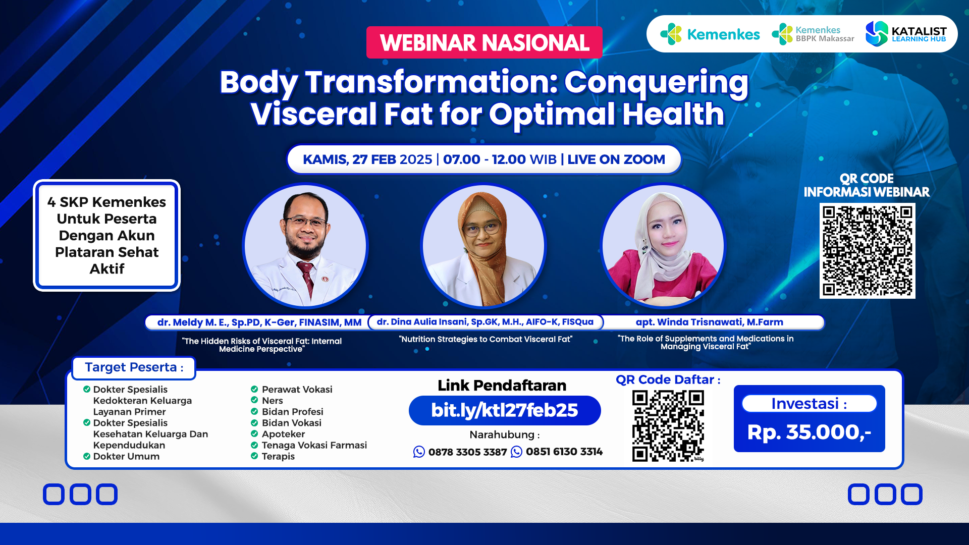 Webinar Body Transformation Conquering Visceral Fat for Optimal Health Kerja Sama dengan Katalist Learning Hub