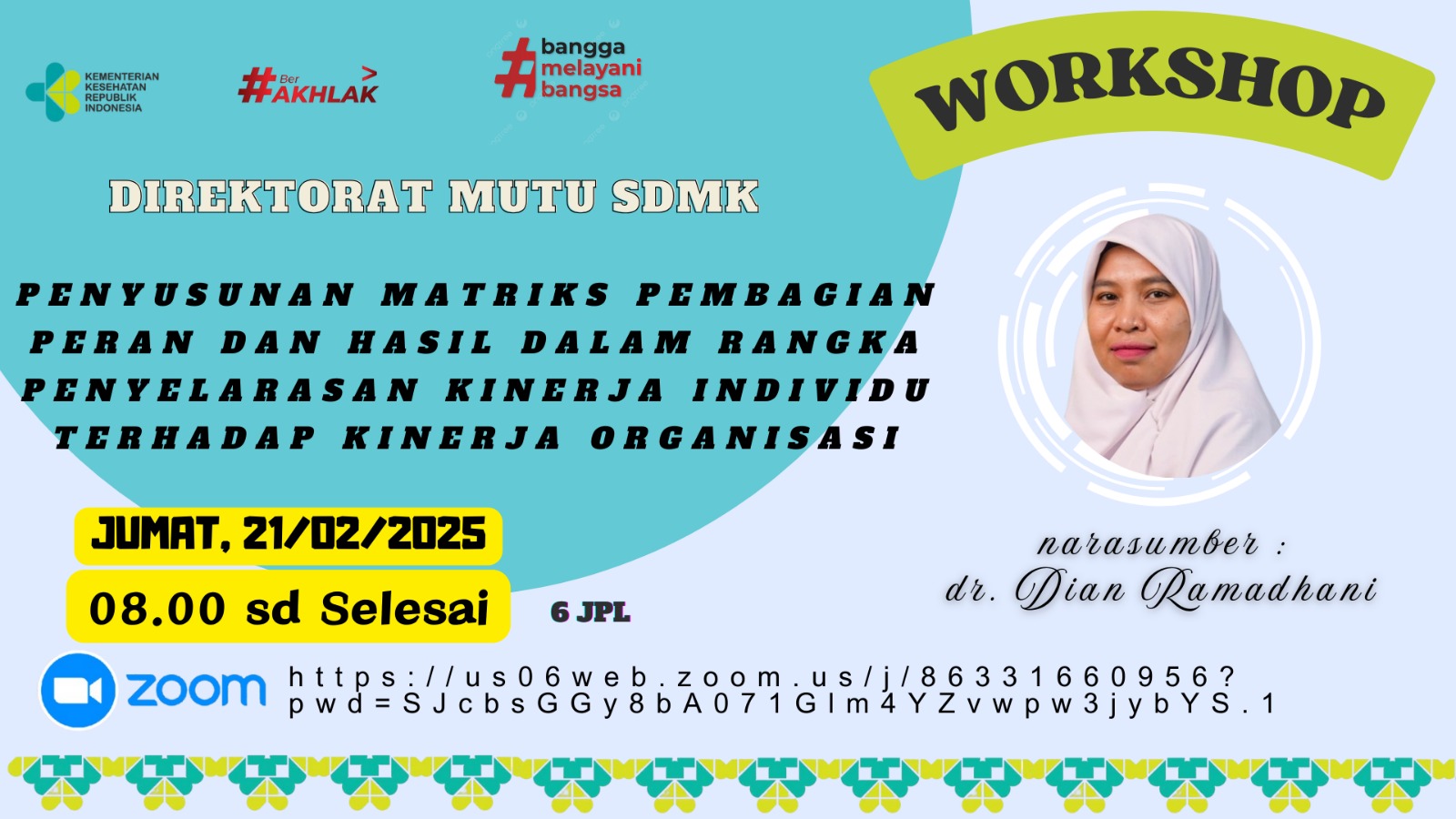 WORKSHOP PENYUSUNAN MATRIKS PEMBAGIAN PERAN DAN HASIL DALAM RANGKA PENYELARASAN KINERJA INDIVIDU TERHADAP KINERJA ORGANISASI Angkatan 1