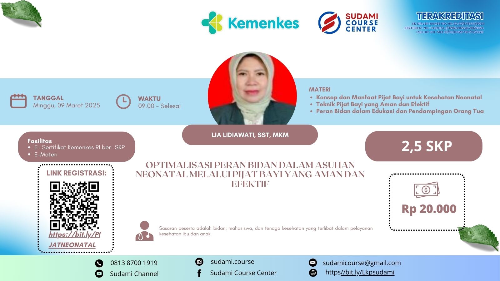 OPTIMALISASI PERAN BIDAN DALAM ASUHAN  NEONATAL MELALUI PIJAT BAYI YANG AMAN DAN  EFEKTIF Angkatan 1
