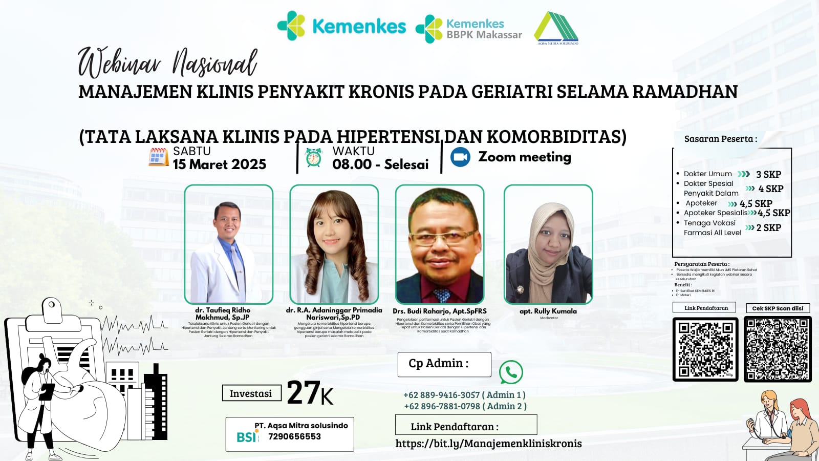 Webinar Manajemen Klinis Penyakit Kronis Pada Geriatri Selama Ramadhan (Tata Laksana Klinis Pada Hipertensi Dan Komorbiditas) Kerjasama PT. Aqsa Mitra Solusindo Angkatan 1