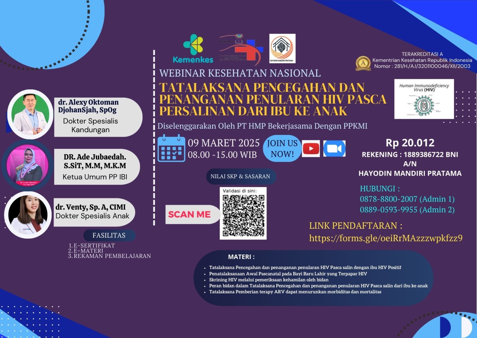 Webinar Tatalaksana Pencegahan dan Penanganan Penularan HIV Pasca Salin dari Ibu ke Anak Angkatan 1