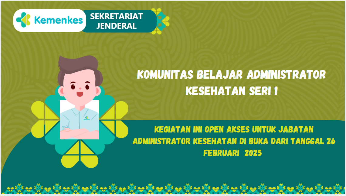 Komunitas Belajar Administrator Kesehatan seri 1