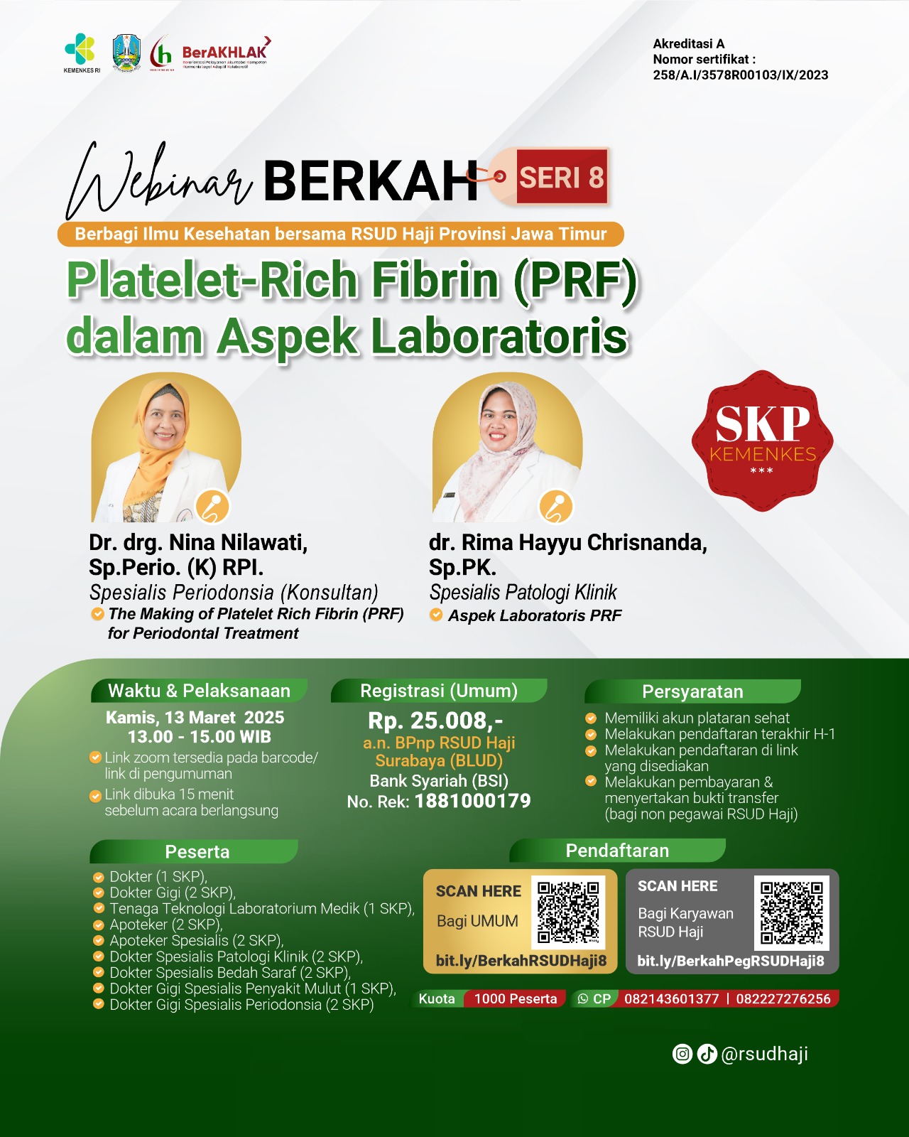 WEBINAR PLATELET-RIC FIBRIN (PRF) DALAM ASPEK LABORATORIS Angkatan 1