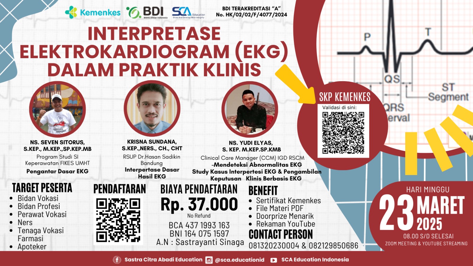 Webinar “Interpretase  Elektrokardiogram (EKG) Dalam Praktis Klinis" Angkatan 1