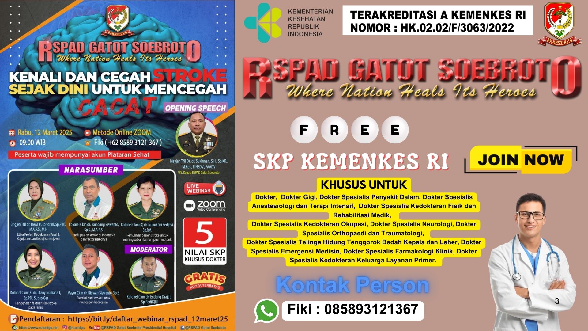 WEBINAR KENALI DAN CEGAH STROKE SEJAK DINI  UNTUK MENGURANGI KECACATAN Angkatan 1