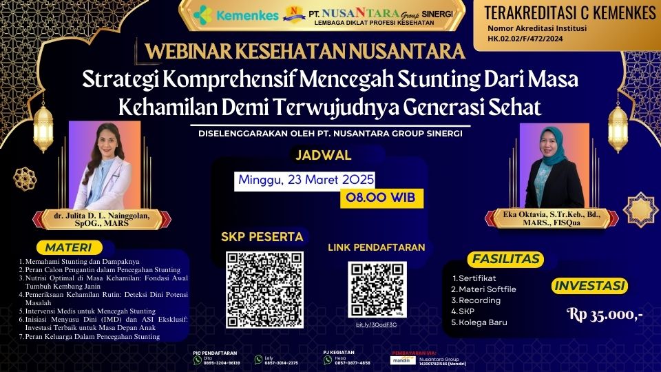 Webinar Kesehatan Nusantara : Strategi Komprehensif Mencegah Stunting Dari Masa Kehamilan Demi Terwujudnya Generasi Sehat  Angkatan 1