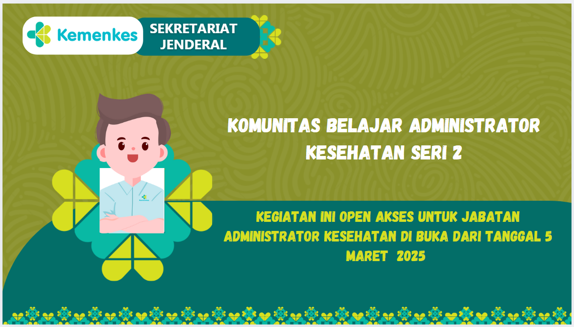 Komunitas Belajar Administrator Kesehatan seri 2