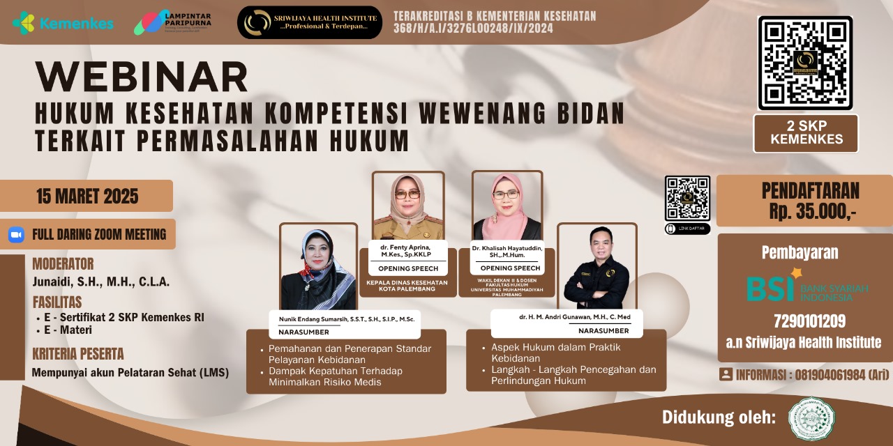 Webinar Hukum Kesehatan Kompetensi Wewenang Bidan terkait Permasalahan Hukum 