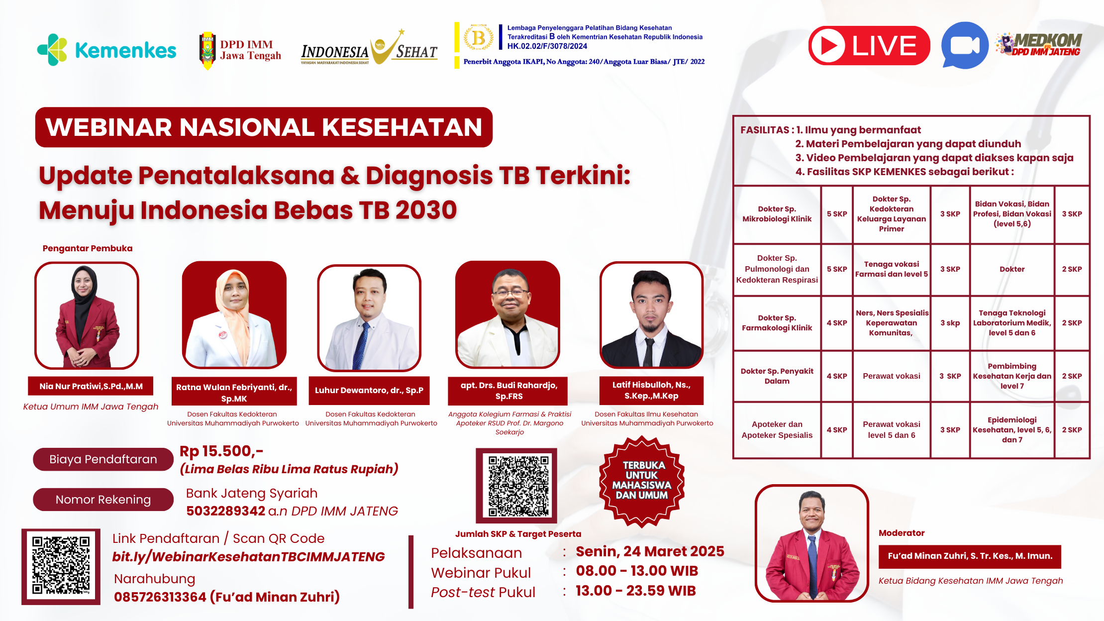 Update Penatalaksana dan Diagnosis TB Terkini: Menuju Indonesia bebas TB 2030 Angkatan 1