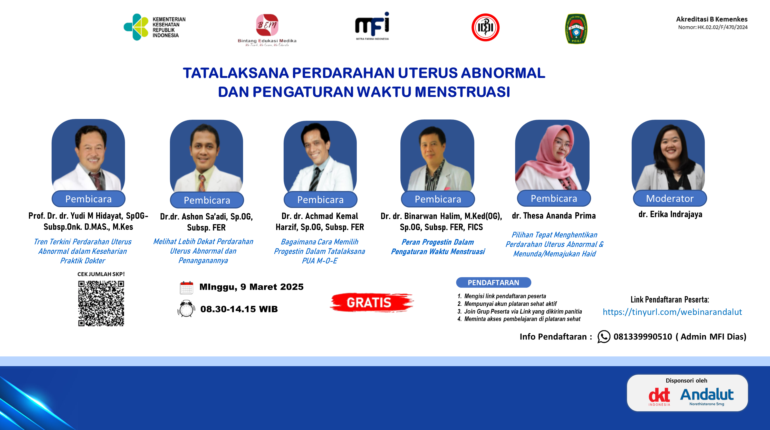 Webinar Tatalaksana Perdarahan Uterus Abnormal Dan Pengaturan Waktu Menstruasi Angkatan 1
