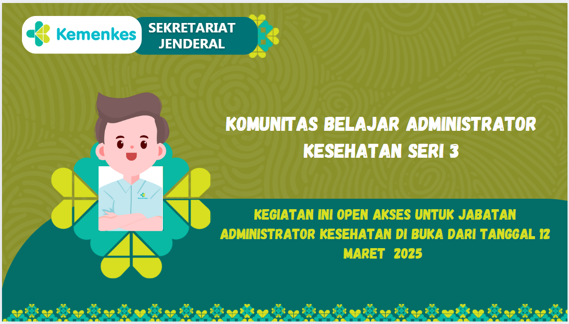 Komunitas Belajar Administrator Kesehatan seri 3