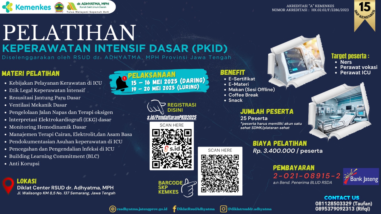 Pelatihan Keperawatan Intensif Dasar (PKID) Angkatan 1
