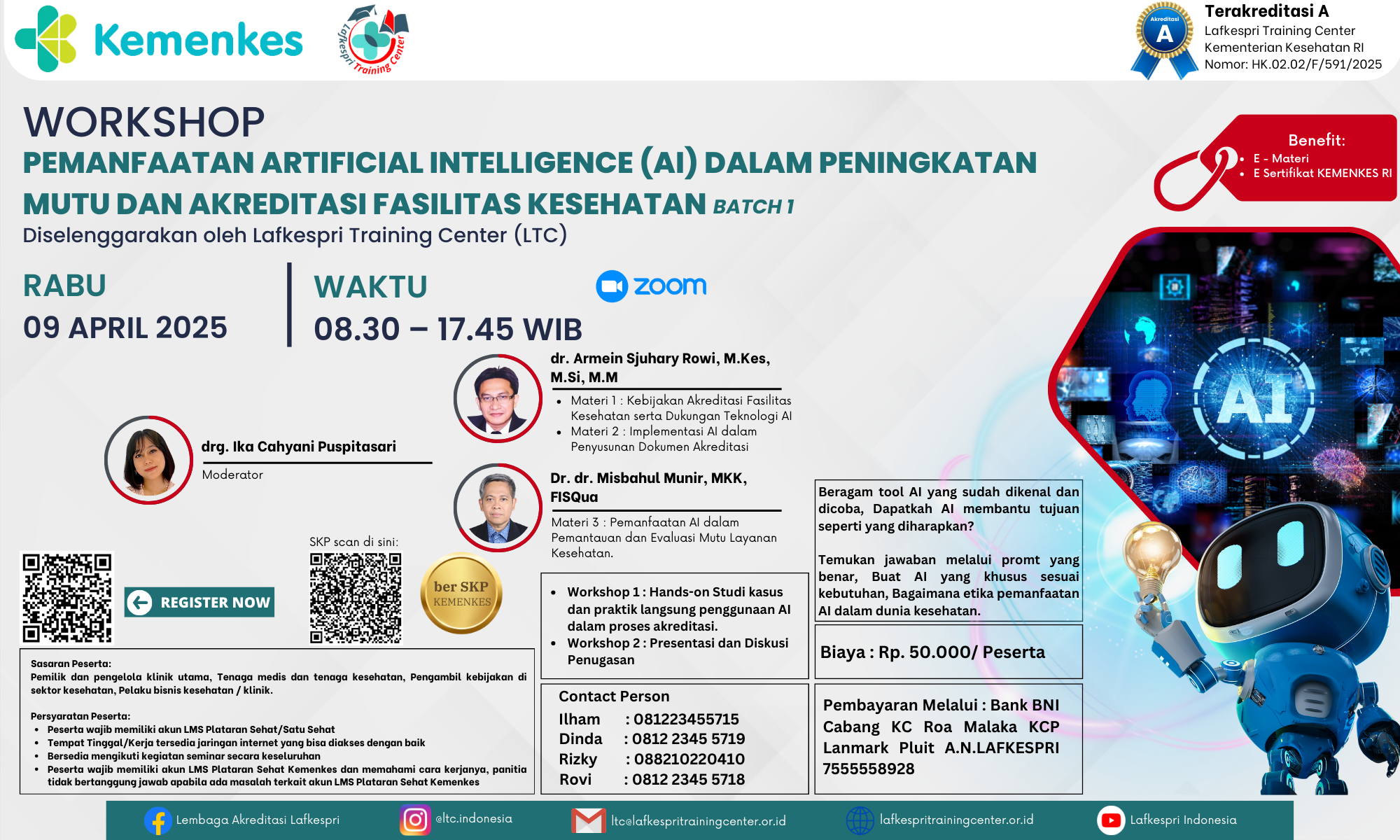 Workshop Pemanfaatan Artificial Intelligence (AI) dalam Peningkatan Mutu dan Akreditasi Fasilitas Kesehatan Angkatan 1