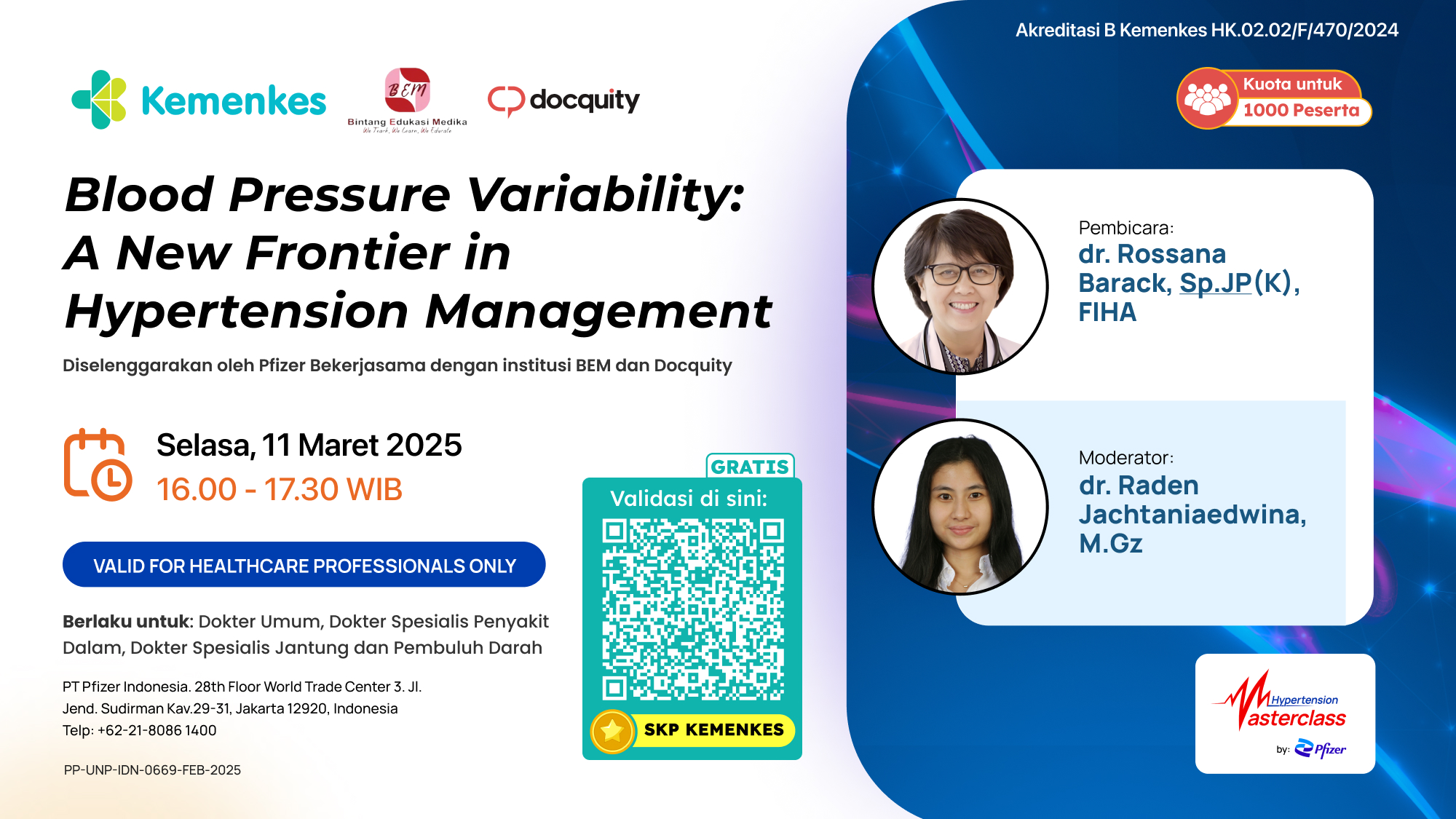 WEBINAR  “BLOOD PRESSURE VARIABILITY: A NEW FRONTIER IN HYPERTENSION MANAGEMENT” Angkatan 1