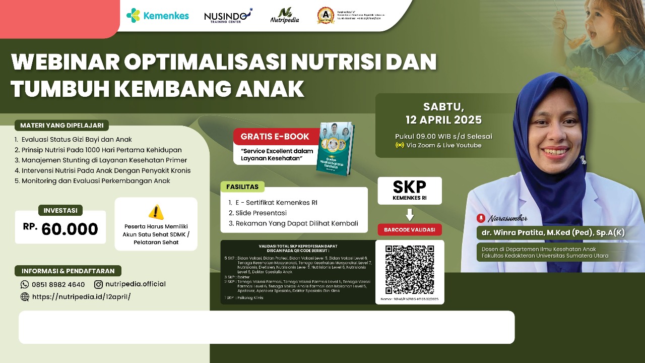 Optimalisasi Nutrisi dan Tumbuh Kembang Anak Angkatan 1