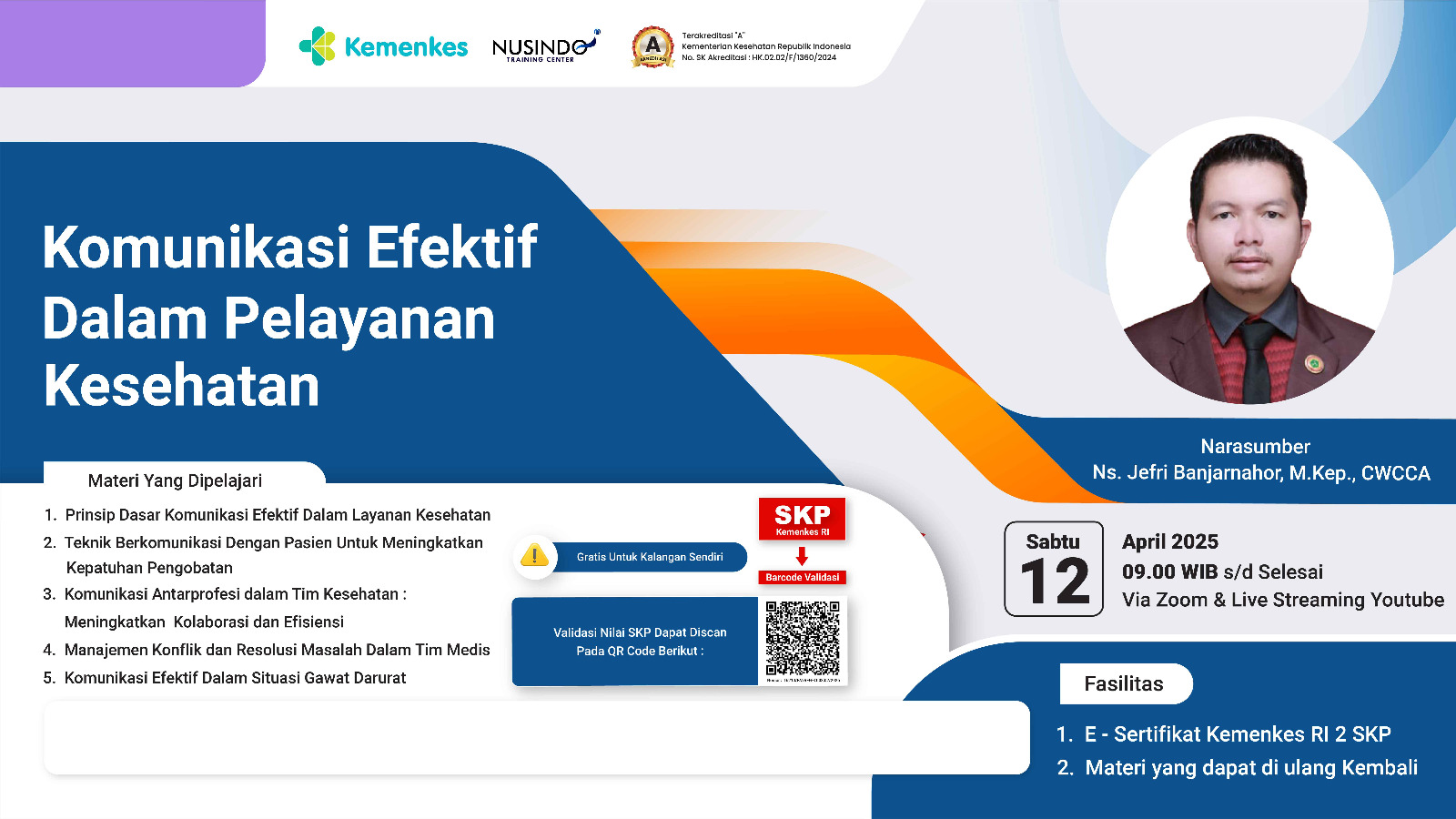 Komunikasi Efektif dalam Pelayanan Kesehatan Angkatan 1