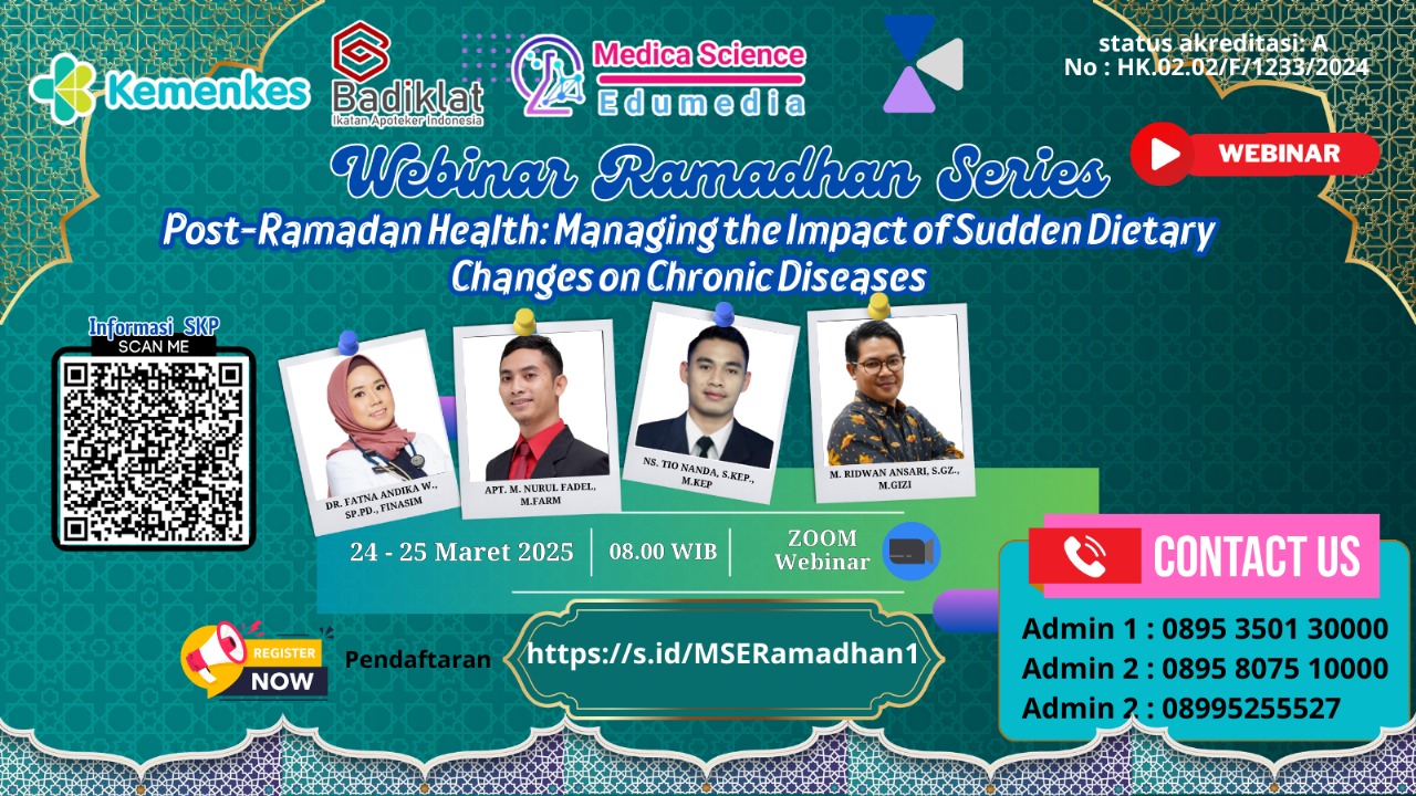 Webinar Post-Ramadan Health: Managing the Impact of Sudden Dietary Changes on Chronic Diseases Angkatan 1