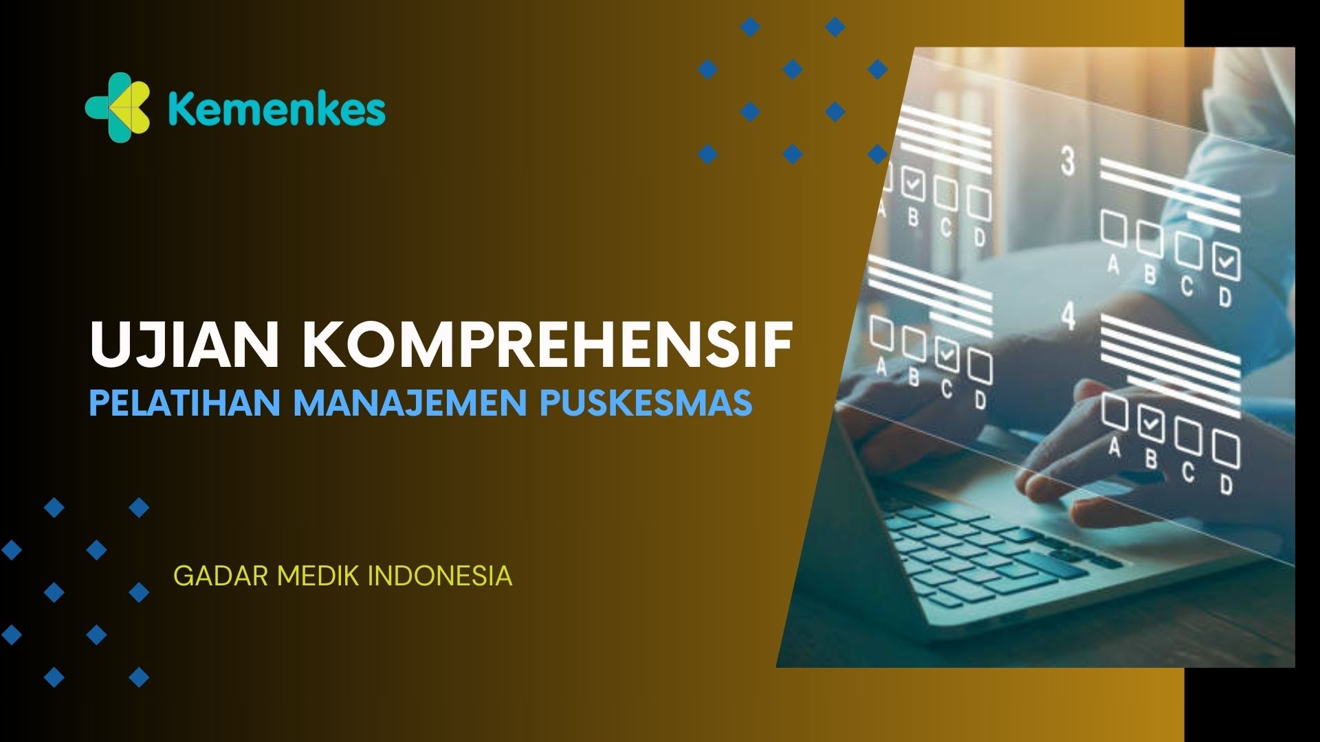 Ujian Komprehensif Pelatihan Manajemen Puskesmas_Gadar Medik Indonesia