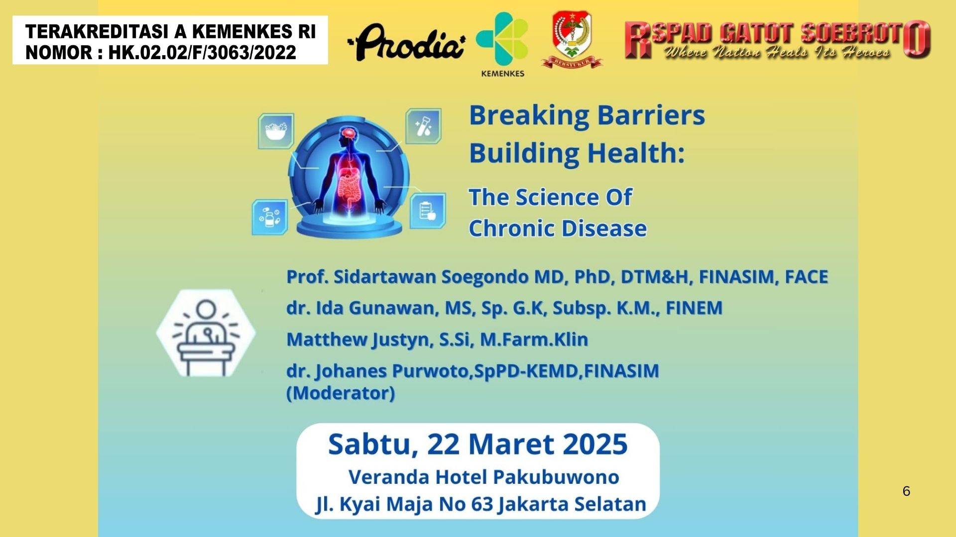 Seminar Breaking Barriers, Building Health: The Science Of Chronic Disease Angkatan 1