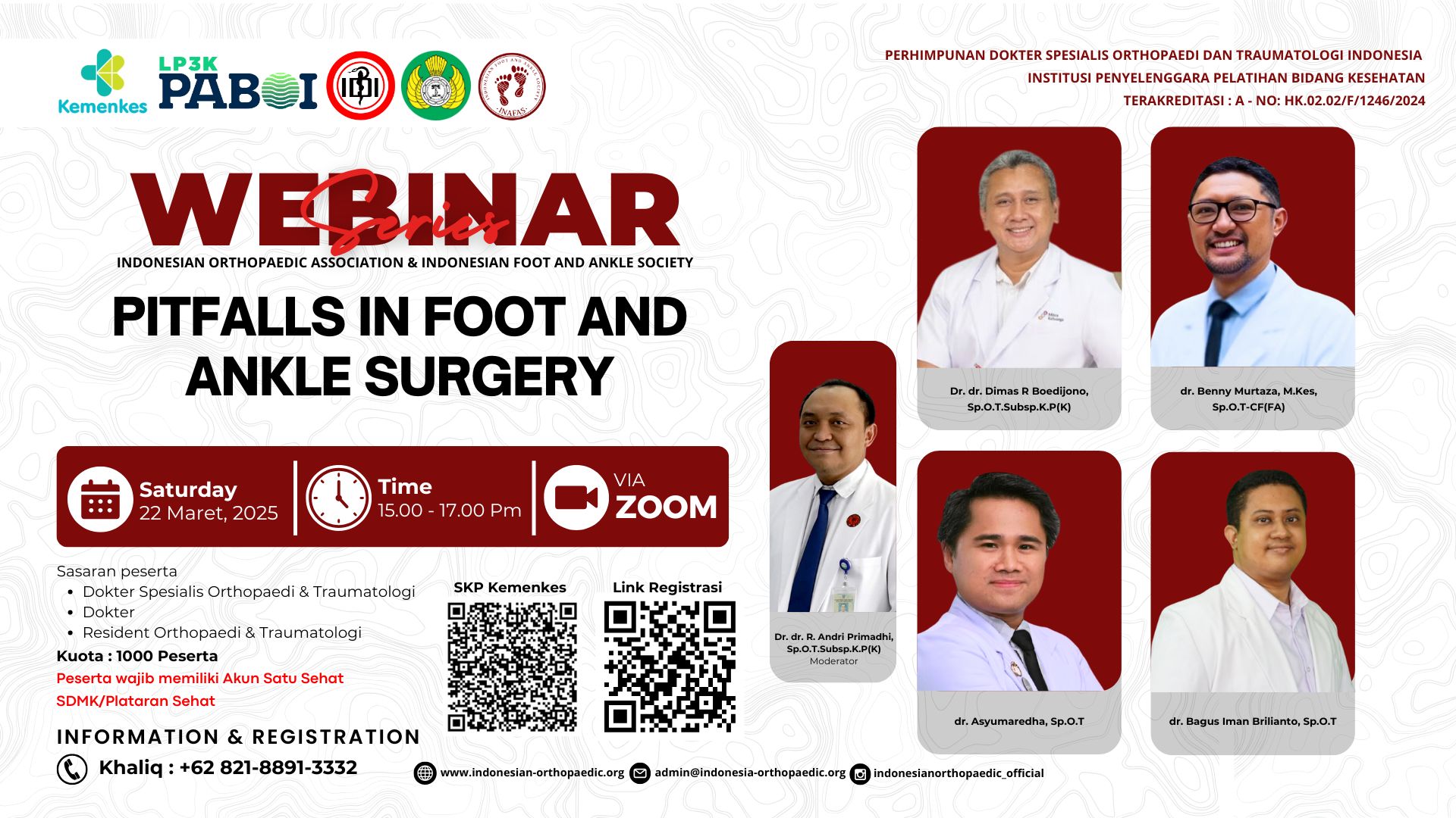 WEBINAR “PITFALLS IN FOOT AND ANKLE SURGERY” KOLABORASI BERSAMA INAFAS  Angkatan 1
