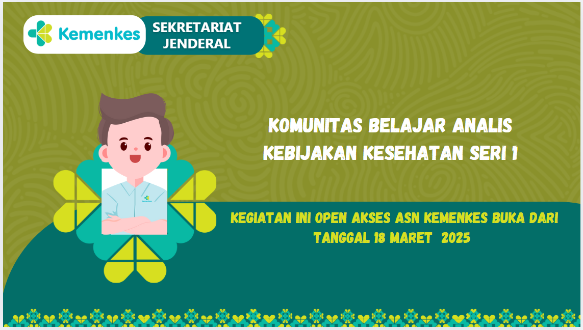 Komunitas Belajar Analis Kebijakan Kesehatan Seri 1