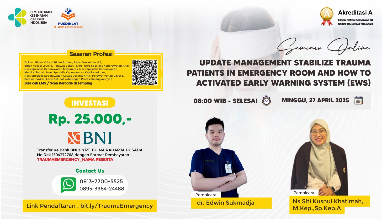 UPDATE MANAGEMENT STABILIZE TRAUMA PATIENTS IN  EMERGENCY ROOM AND HOW TO ACTIVATED EARLY  WARNING SYSTEM &#40;EWS&#41; Angkatan 1
