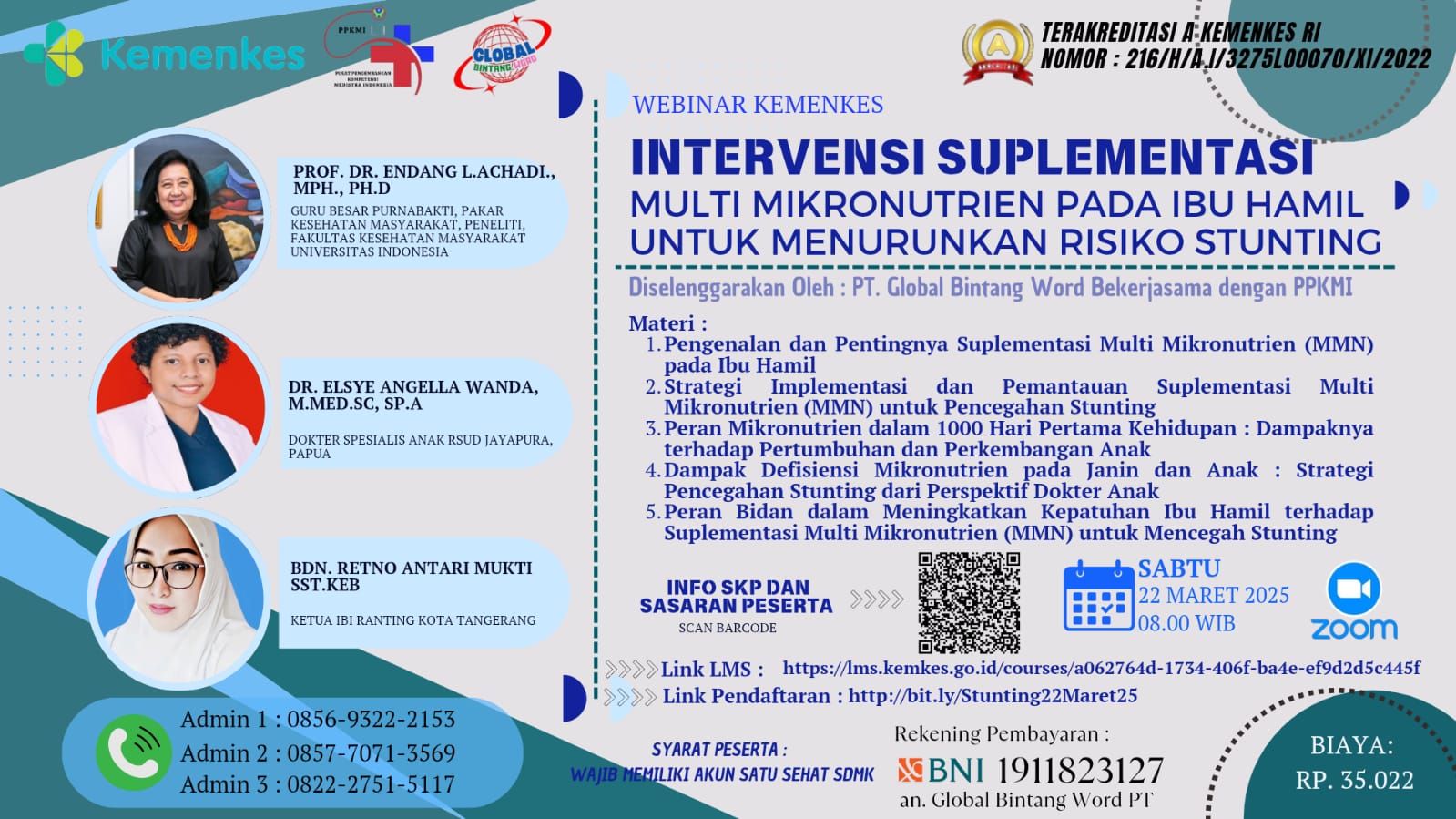 WEBINAR INTERVENSI SUPLEMENTASI MULTI MIKRONUTRIEN PADA IBU HAMIL UNTUK MENURUNKAN RISIKO STUNTING Angkatan 1