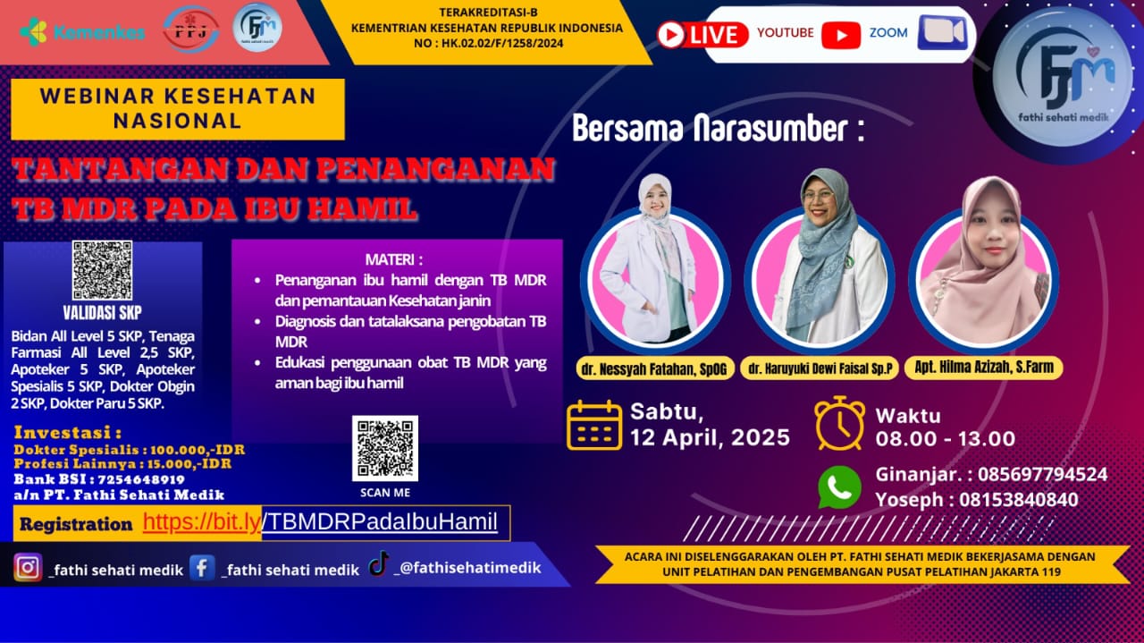 WEBINAR NASIONAL TANTANGAN DAN PENANGANAN TB MDR PADA IBU HAMIL Angkatan 1