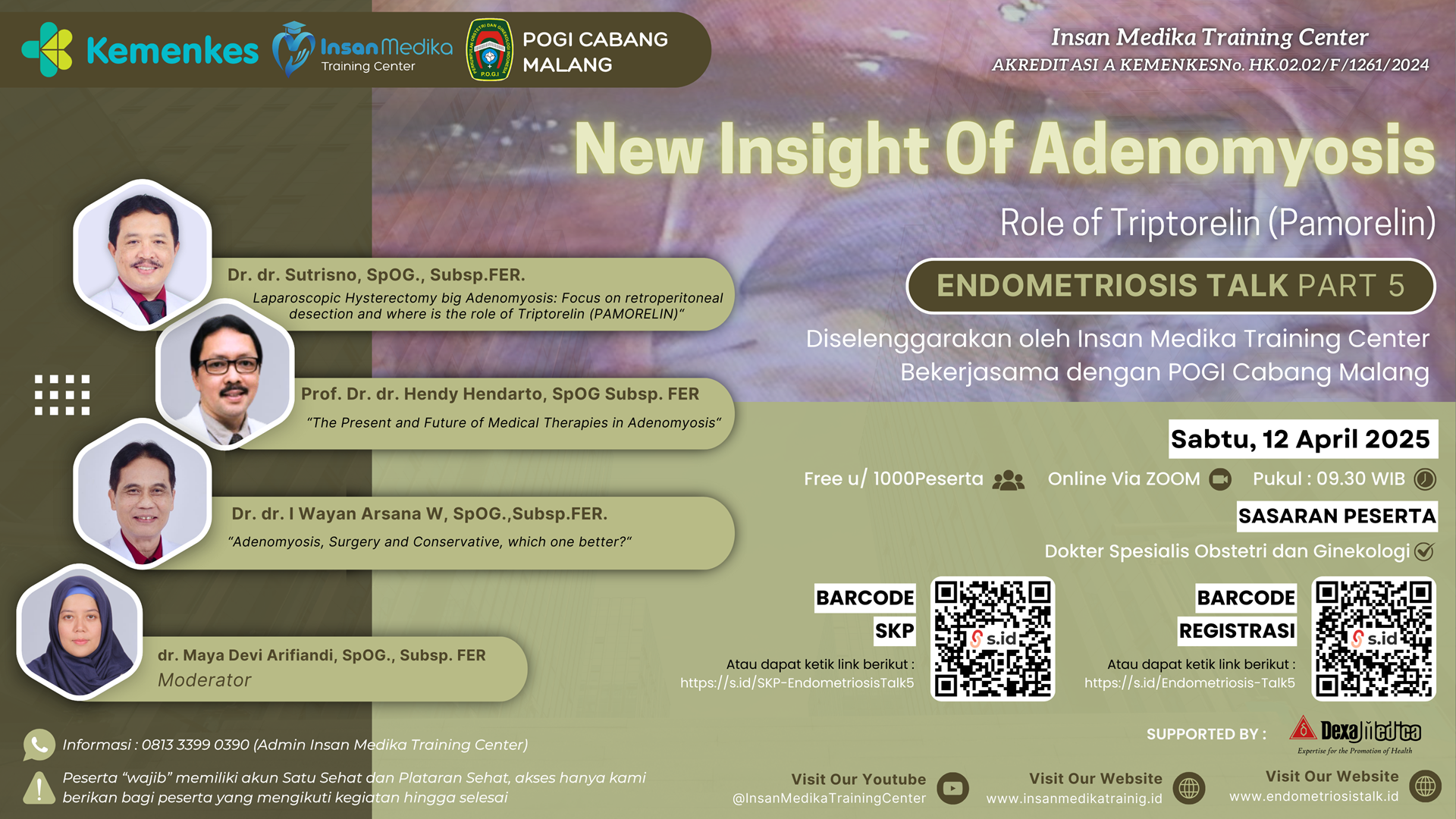 Endometriosis talk seri 5 : New Insight Of Adenomyosis - Role Of Triptorelin (Pamorelin) Angkatan 5