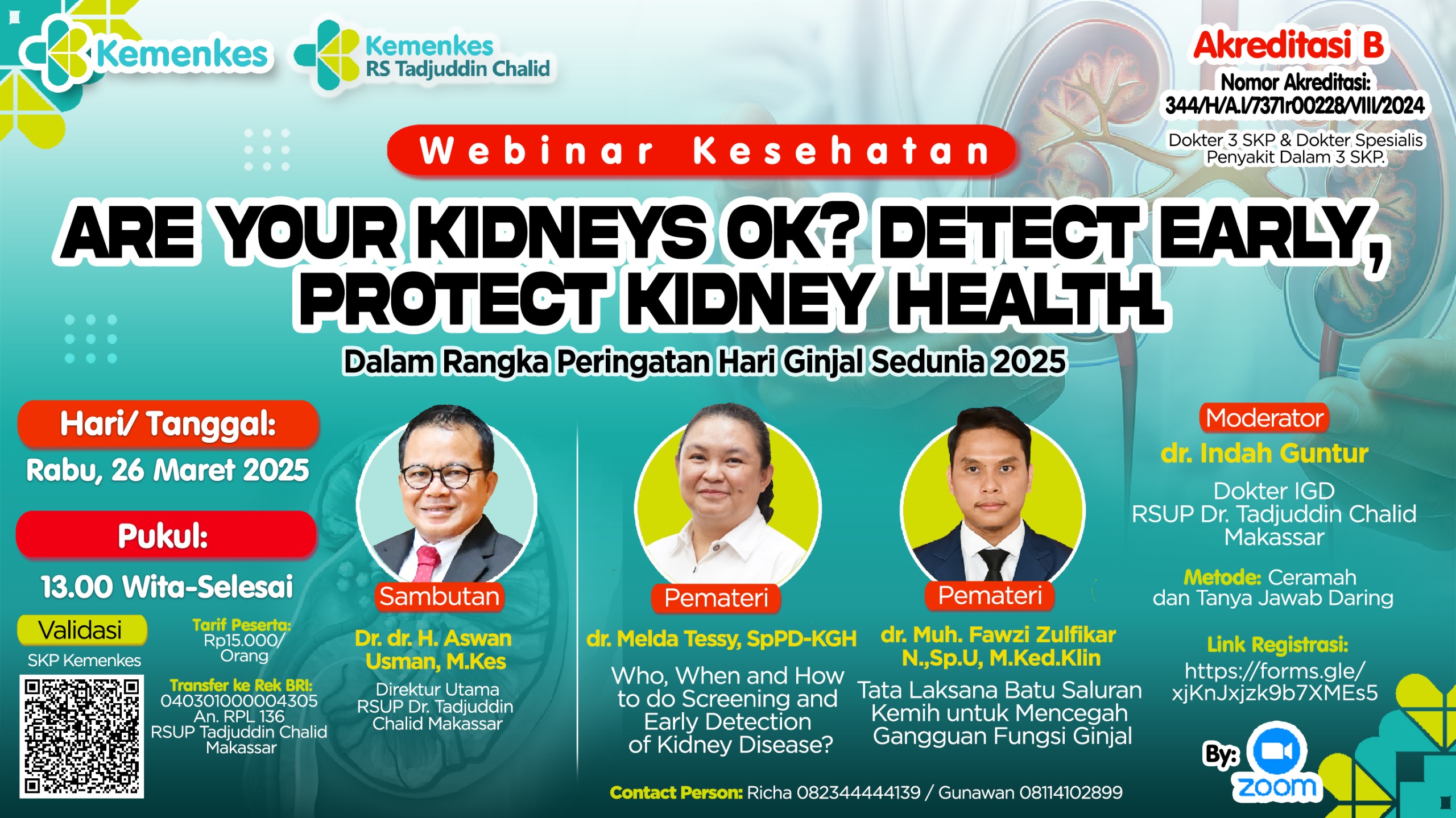 Webinar Kesehatan Hari Ginjal Sedunia  “Are You Kidneys OK? Detect early, protect kidney health” Angkatan 1
