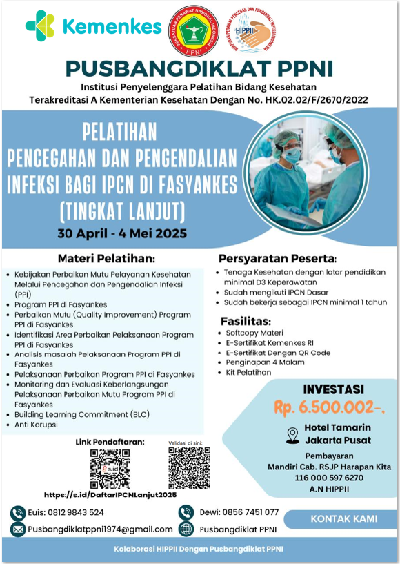 Pelatihan Pencegahan Dan Pengendalian Bagi Infection Prevention Control Nurse (IPCN) Di Fasilitas Pelayanan Kesehatan (Tingkat Lanjut) Angkatan 1
