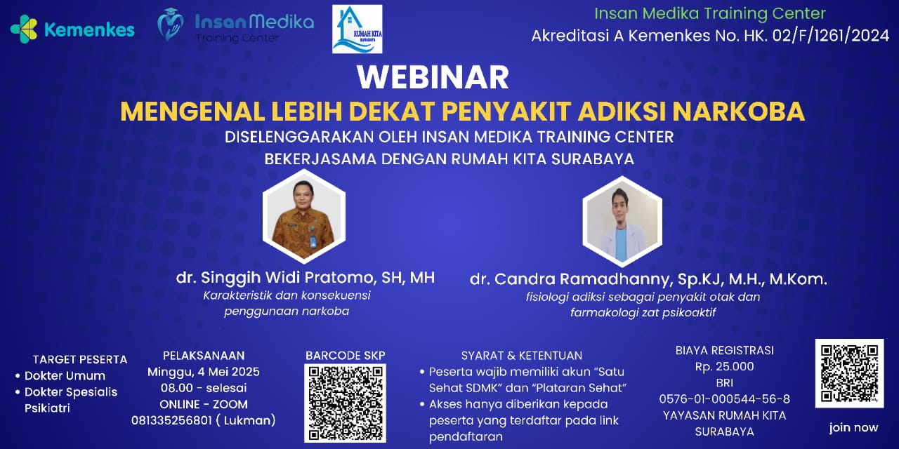 Webinar “Mengenal Lebih Dekat Penyakit Adiksi Narkoba” Angkatan 1