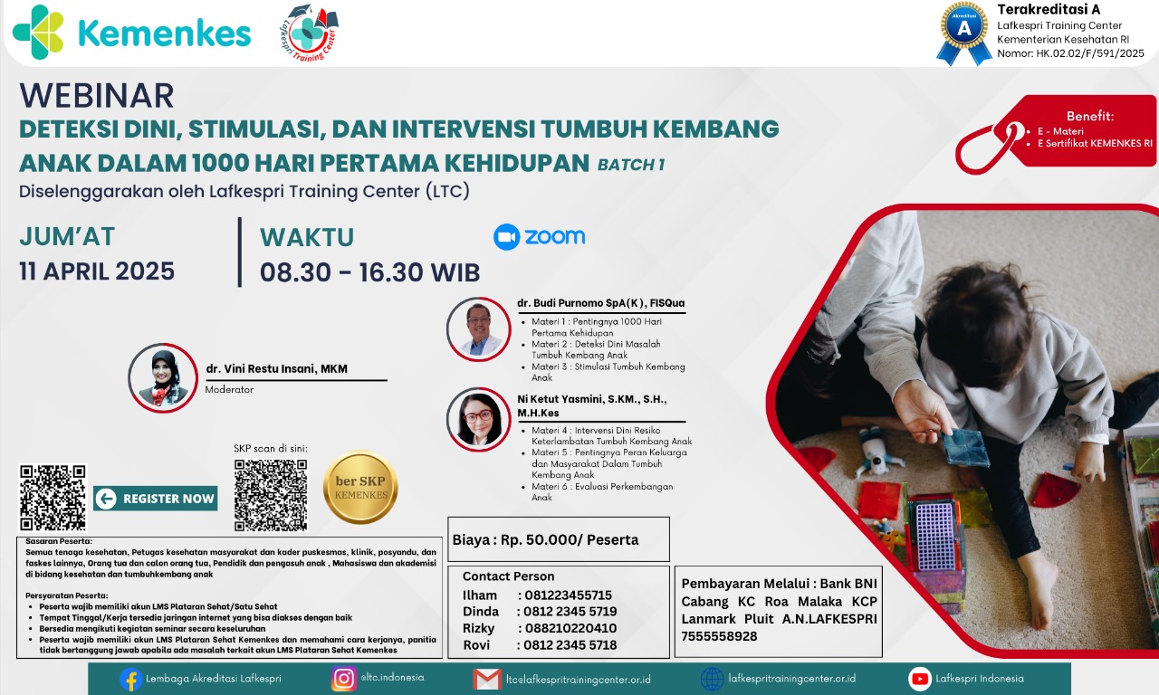 Webinar Deteksi Dini, Stimulasi, dan Intervensi Tumbuh Kembang Anak Dalam 1000 Hari Pertama Kehidupan Angkatan 1