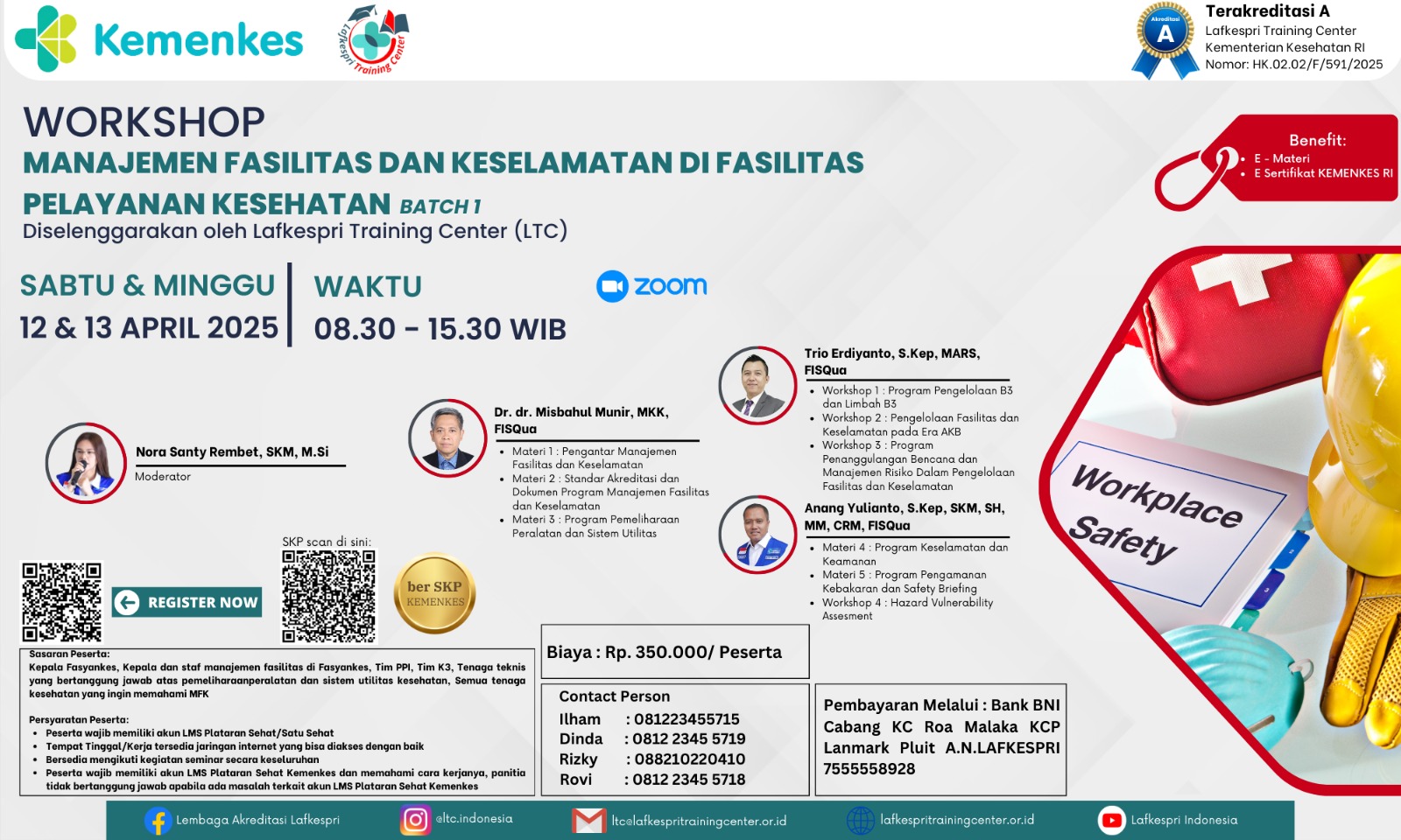 Workshop Manajemen Fasilitas dan Keselamatan di Fasilitas Pelayanan Kesehatan Angkatan 1