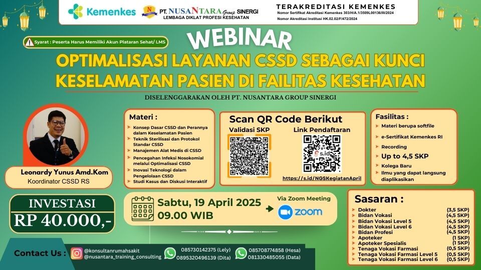 Webinar Optimalisasi Layanan CSSD Sebagai Kunci Keselamatan Pasien di Failitas Kesehatan Angkatan 1
