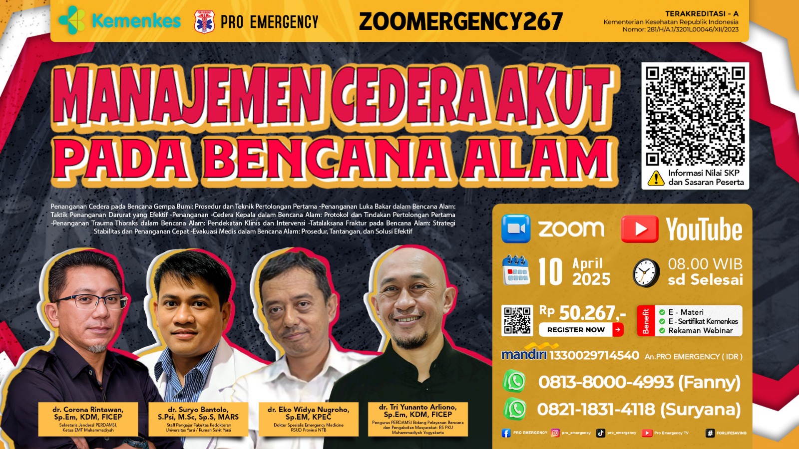 Webinar Penanganan Cedera Akut pada Bencana Alam Angkatan 1