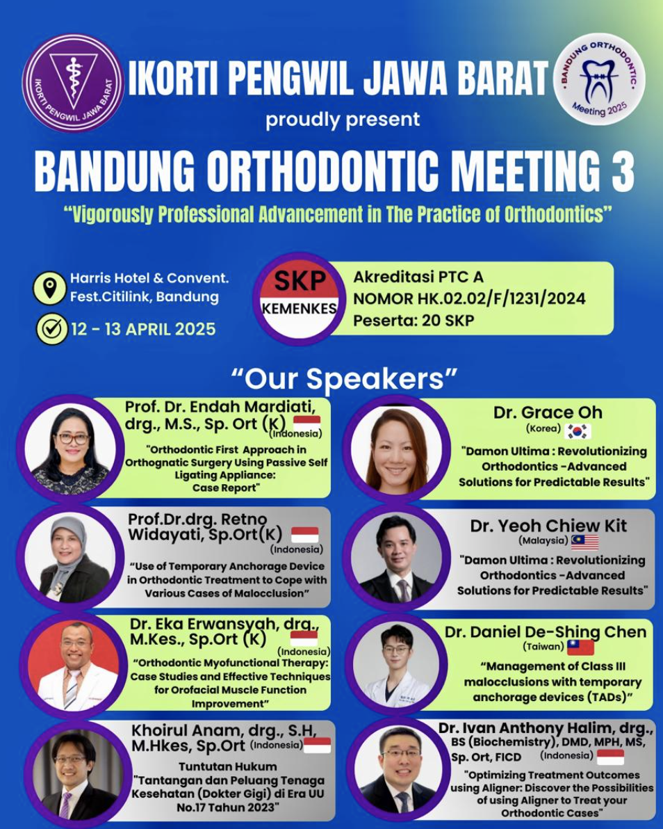 International Bandung Orthodontic Meeting 2025 - Vigorously Professional Advancement in The Practice of Orthodontics Angkatan 1
