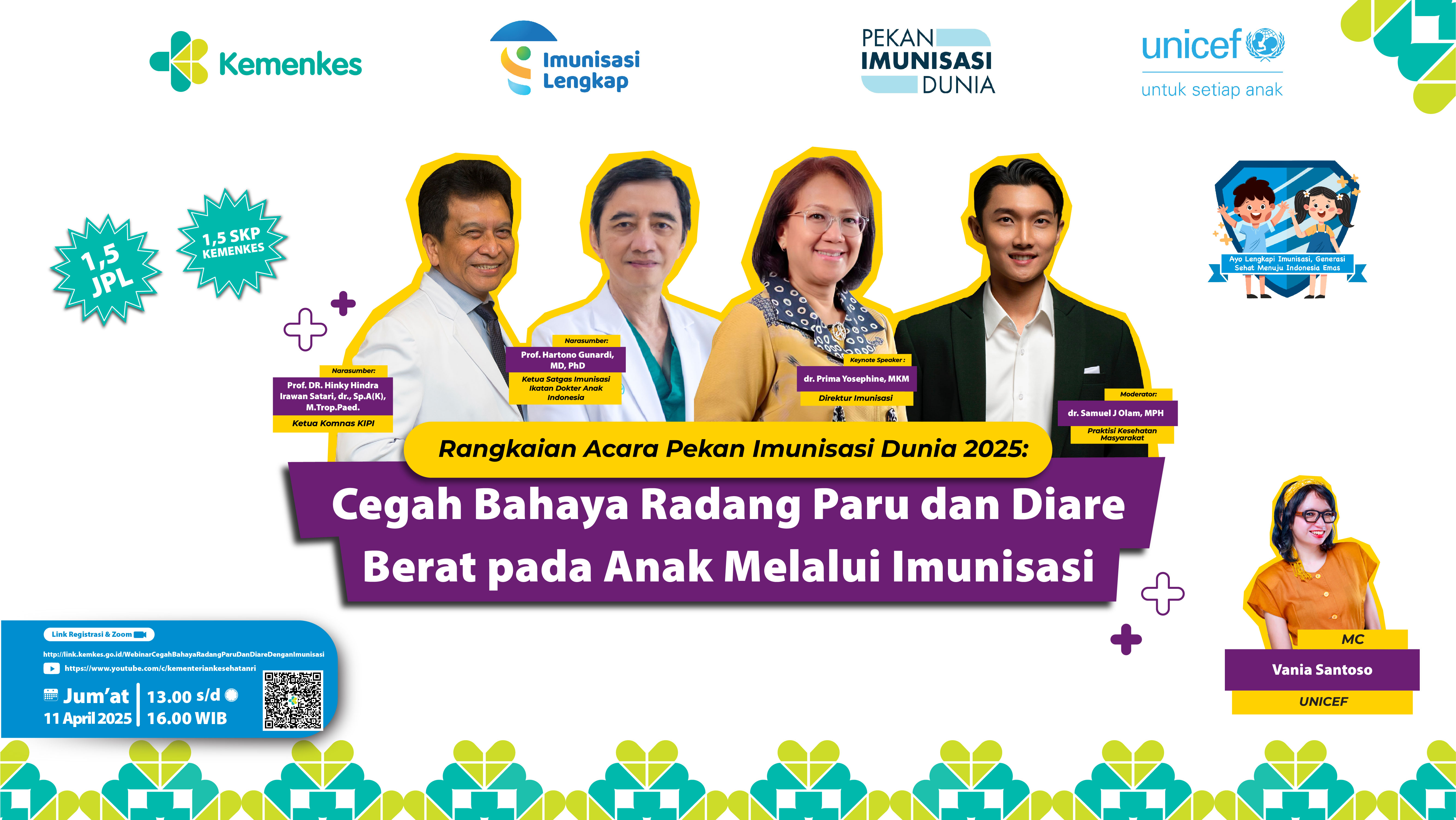 WEBINAR SERIES “CEGAH BAHAYA RADANG PARU DAN DIARE BERAT PADA ANAK MELALUI IMUNISASI”  Angkatan 1