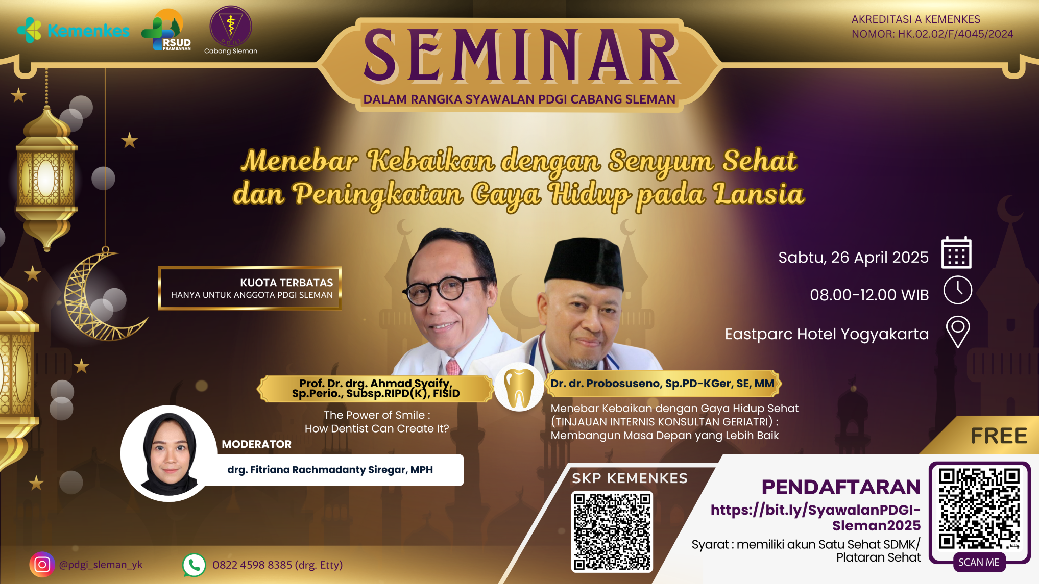 Seminar Dalam Rangka Syawalan PDGI Cabang Sleman Tahun 2025 dengan Tema Menebar Kebaikan Dengan Senyum Sehat dan Peningkatan Gaya Hidup pada Lansia Angkatan 1