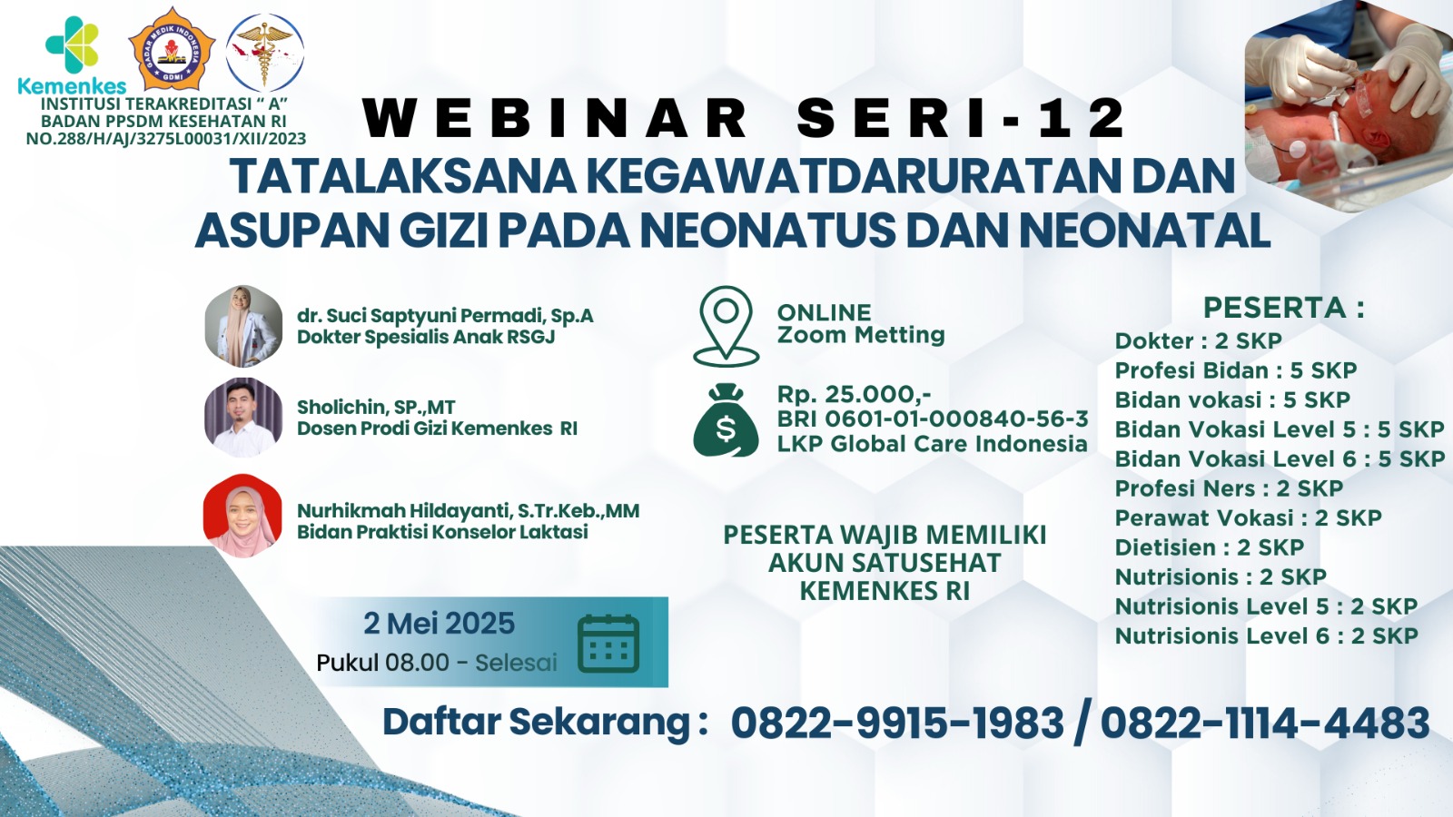 Tatalaksana Kegawatdaruratan & Asupan Gizi Pada Neonatus & Neonatal Angkatan 1
