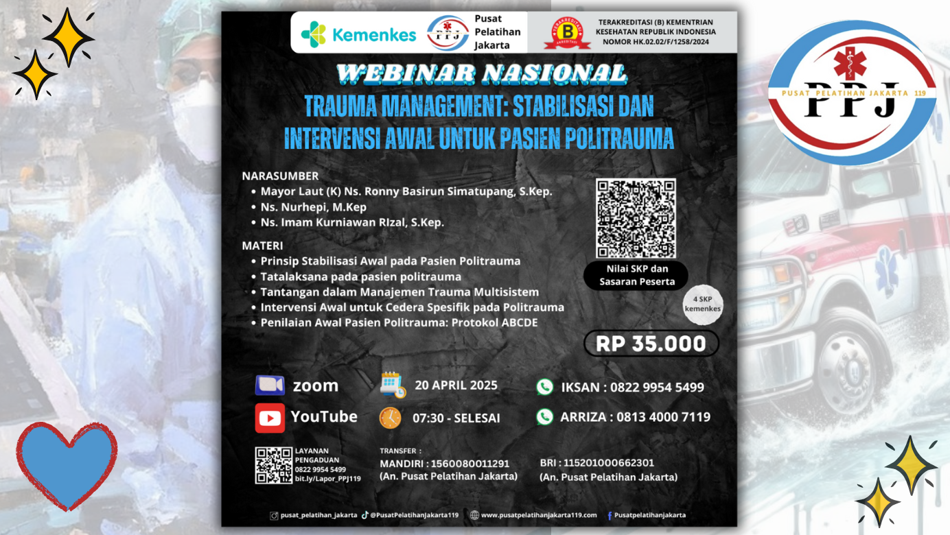 Webinar Trauma Management Stabilisasi dan Intervensi Awal untuk Pasien Politrauma