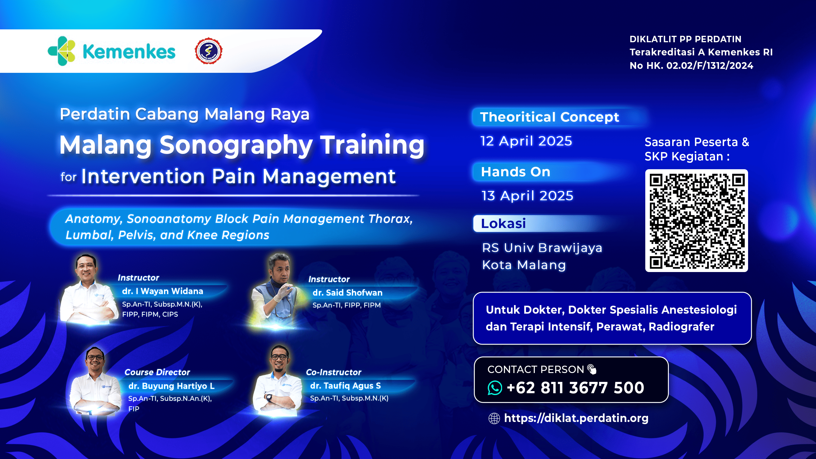 Malang Sonography Training "Intervention Pain Management Thorax. Lumbal, Pelvis and Knee Regions Angkatan 2