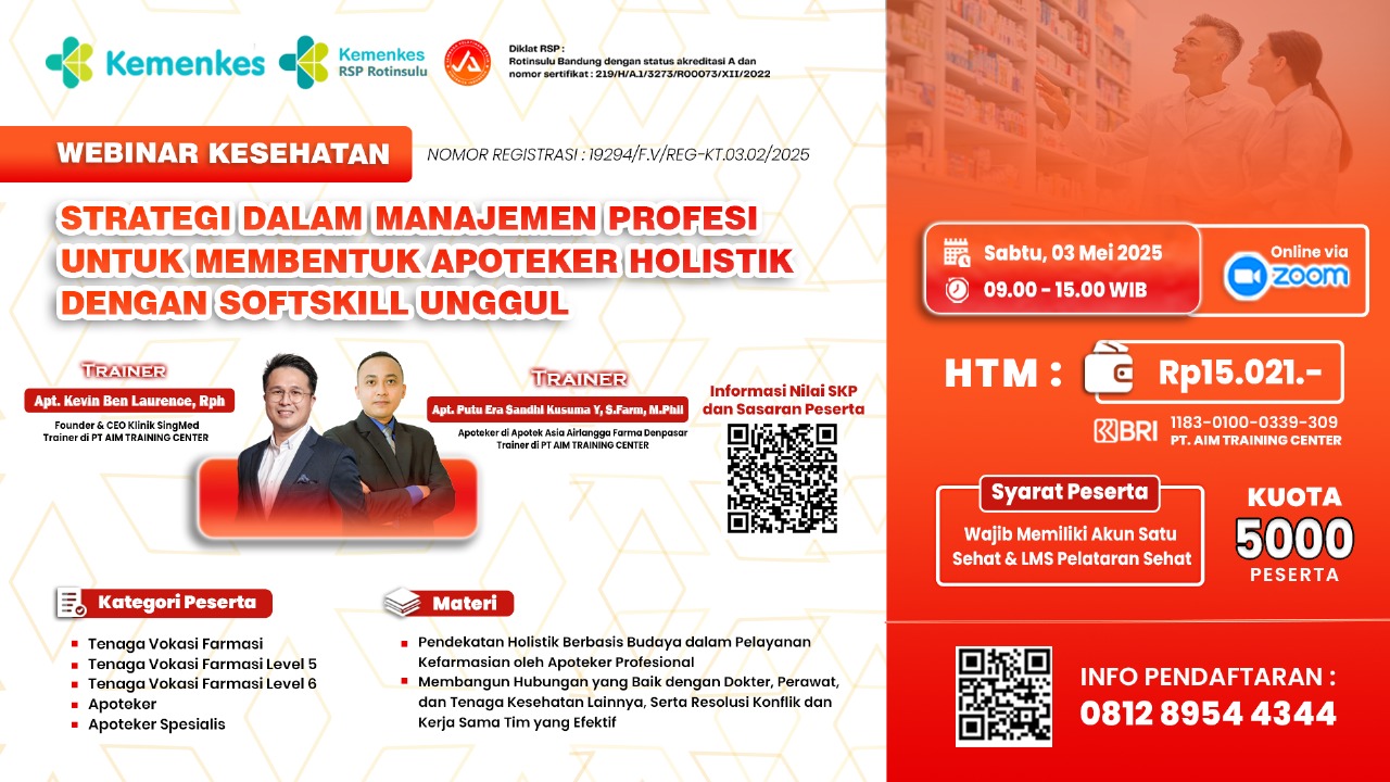 Webinar Strategi Dalam Manajemen Profesi Untuk Membentuk Apoteker Holistik Dengan Softskill Unggul Angkatan 1
